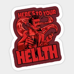 To Your HELLTH Sticker